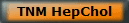TNM HepChol